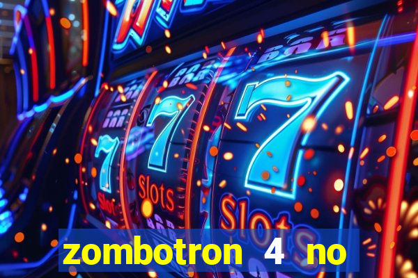 zombotron 4 no click jogos